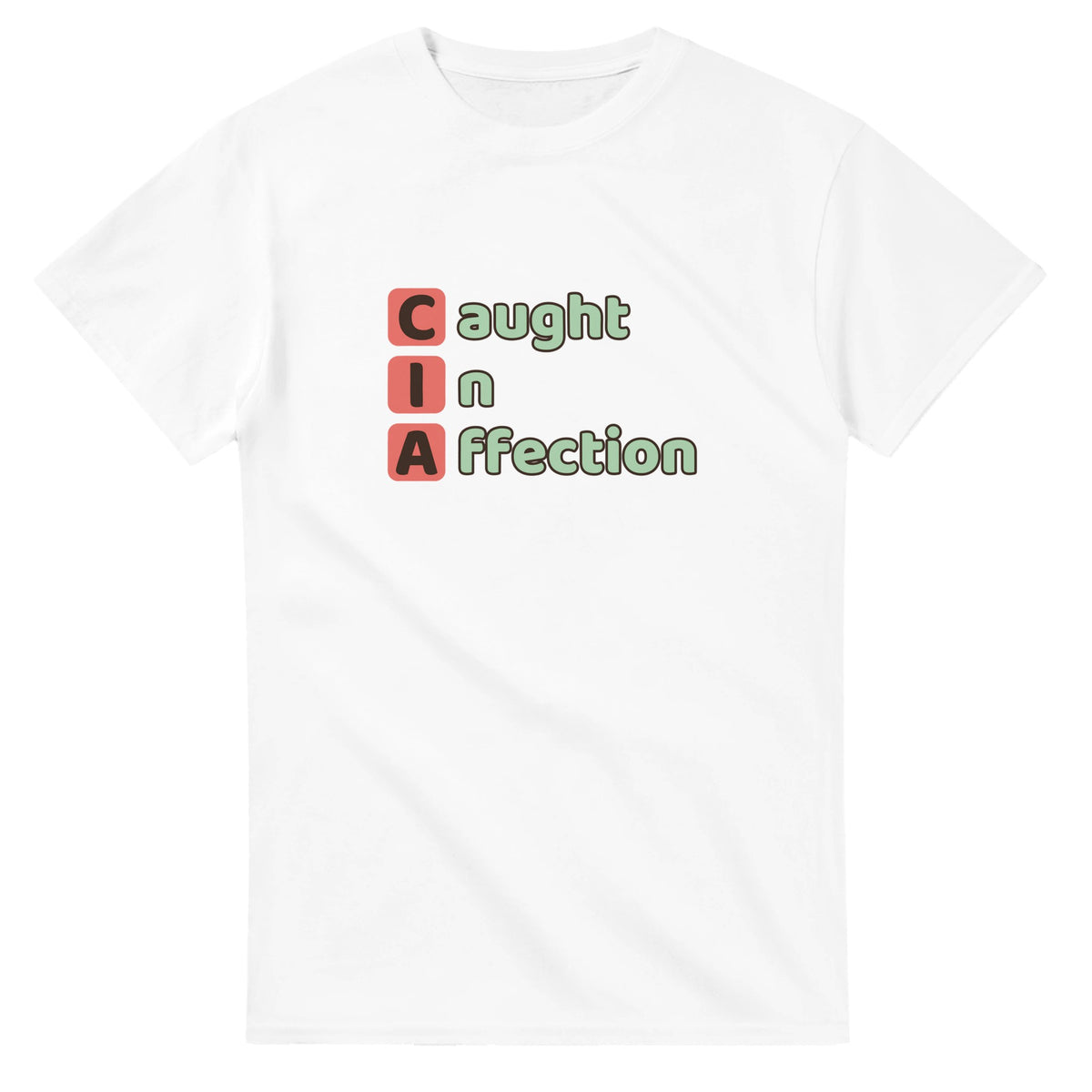 Caught In Affection — white unisex t-shirt