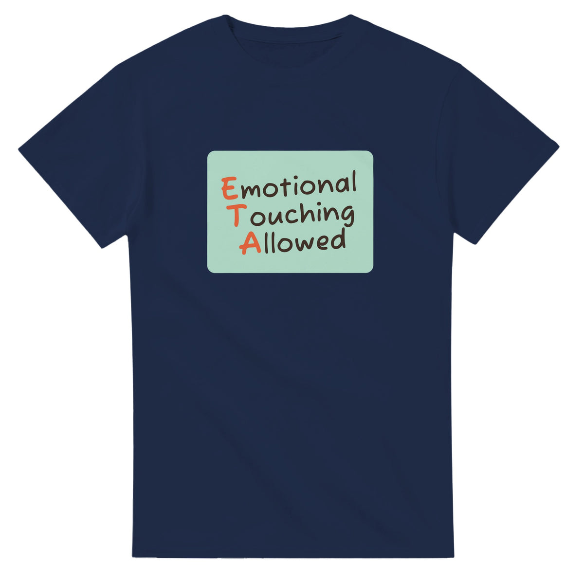 Emotional Touching Allowed — navy unisex t-shirt