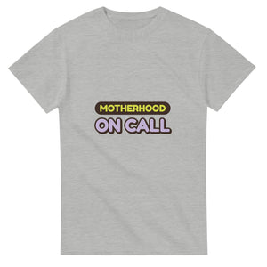 Motherhood: On Call — ash unisex t-shirt