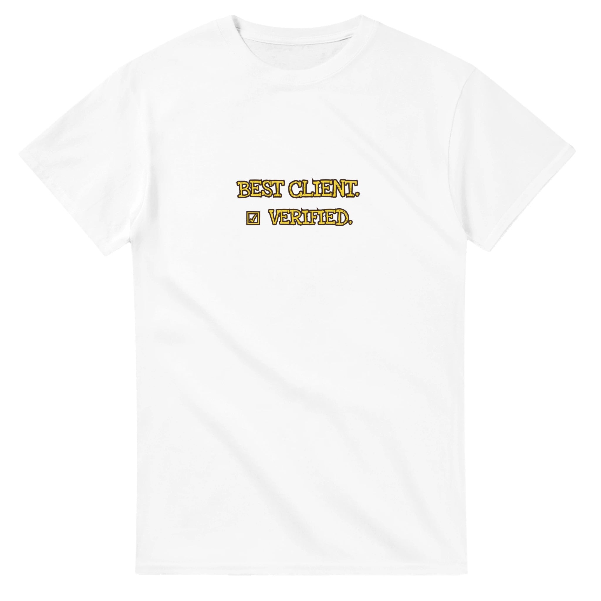 Best Client. Verified — white unisex t-shirt