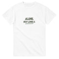 Alone. Not Lonely — white unisex t-shirt