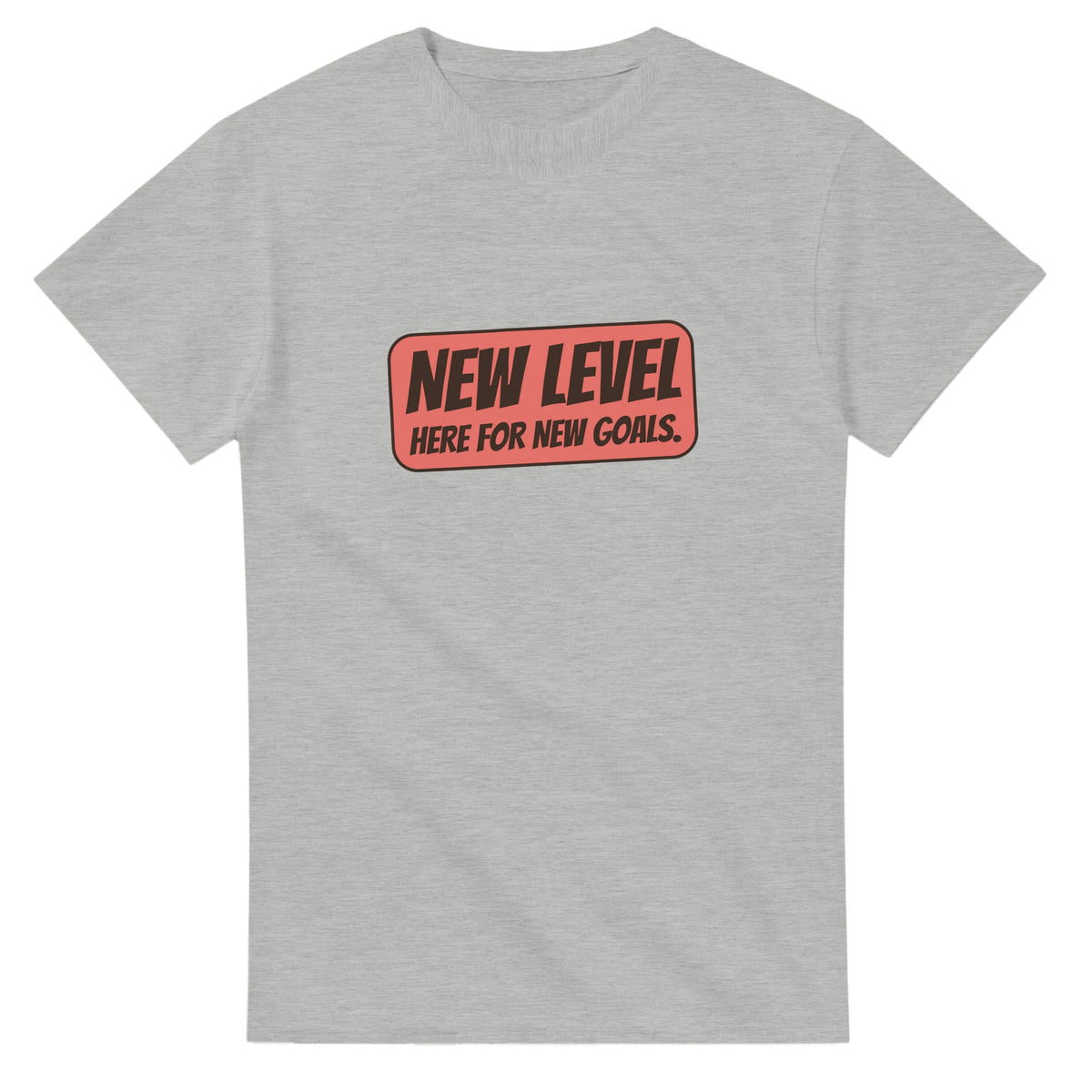New Level. Here For New Goals — ash unisex t-shirt