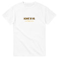 Home Is Us — white unisex t-shirt