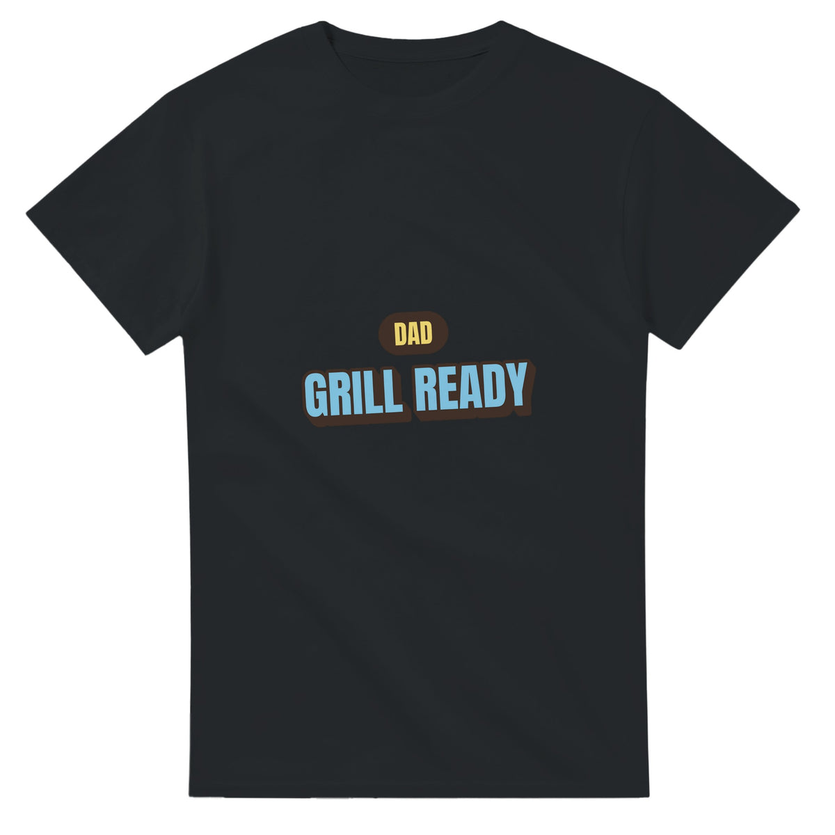 Dad: Grill Ready — black unisex t-shirt