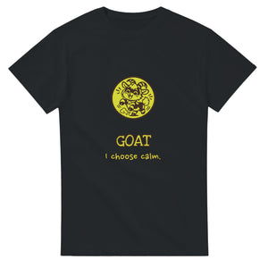 Goat • I Choose Calm — black unisex t-shirt