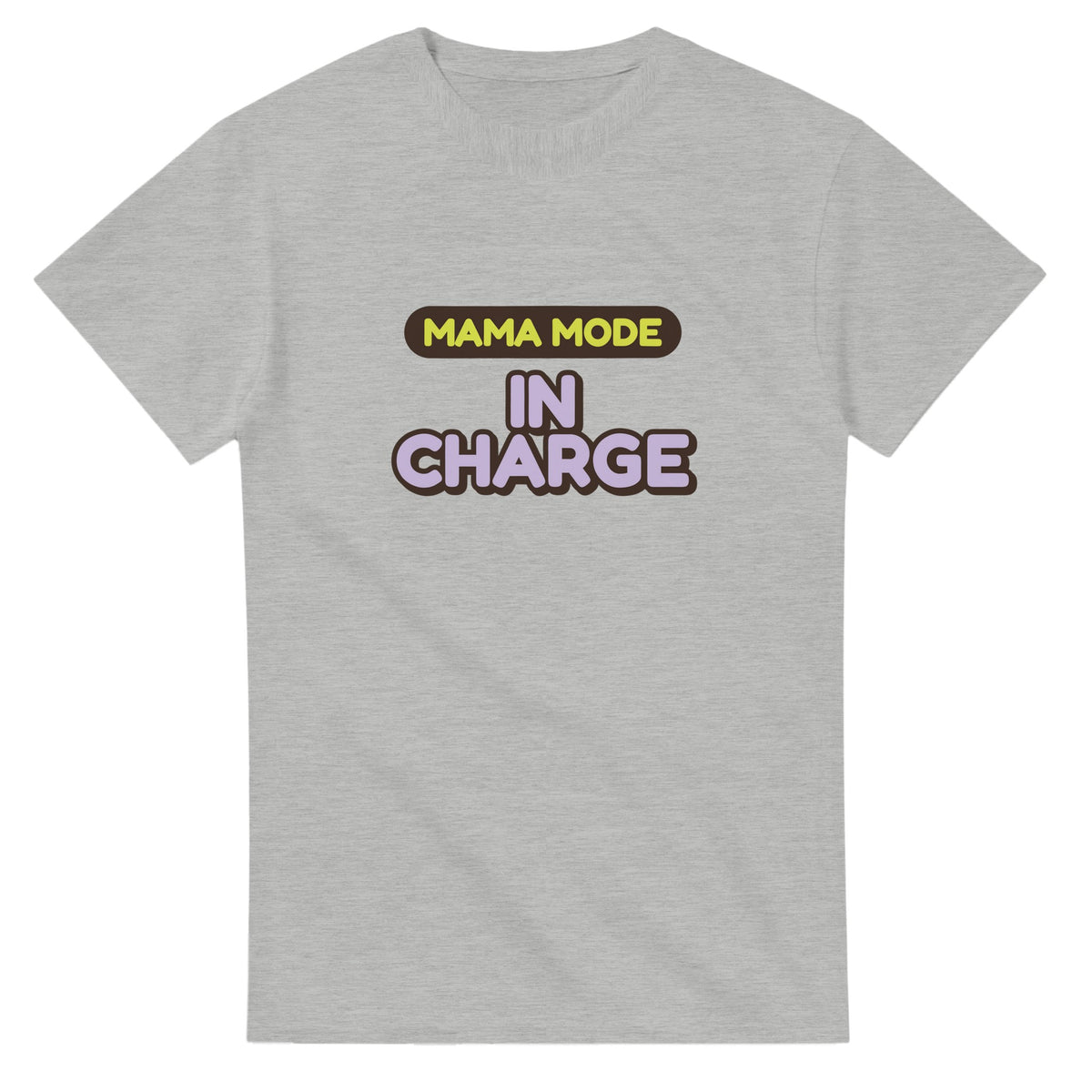 Mama Mode: In Charge — ash unisex t-shirt