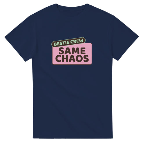 Bestie Crew: Same Chaos — navy unisex t-shirt
