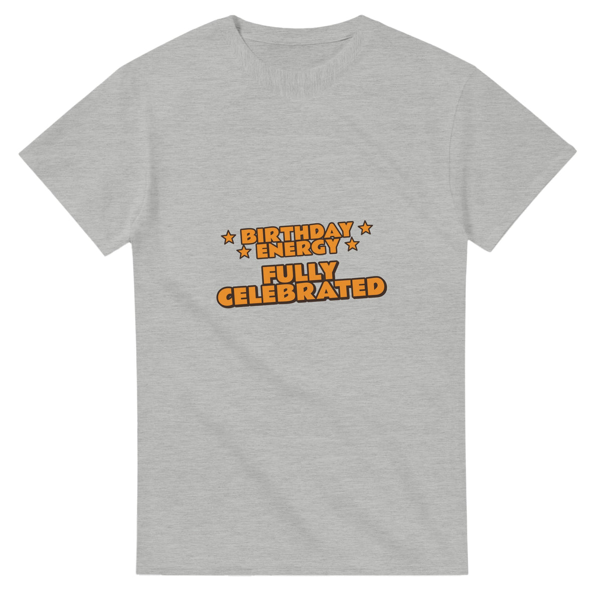 Birthday Energy: Fully Celebrated — ash unisex t-shirt