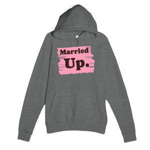Married Up. — funny graphite heather unisex hoodie