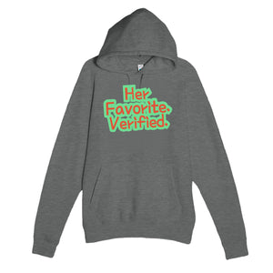 Her Favorite. Verified. — funny graphite heather unisex hoodie