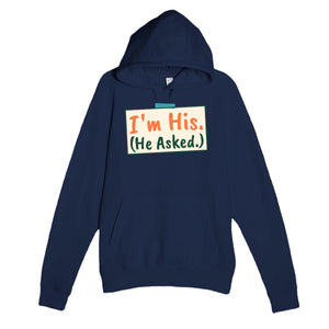I'm His — funny navy unisex hoodie