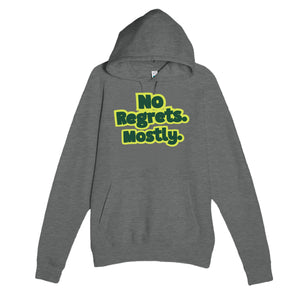 No Regrets. Mostly. — funny graphite heather unisex hoodie