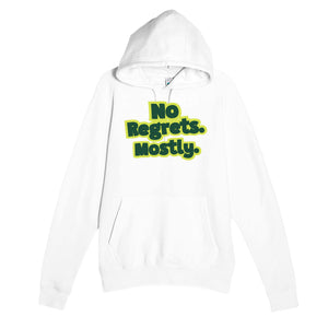 No Regrets. Mostly. — funny white unisex hoodie