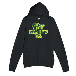 Still Winging It — funny black unisex hoodie