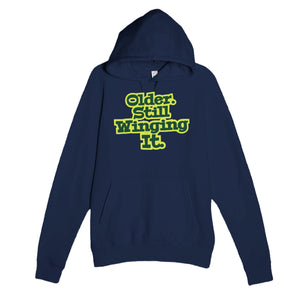 Still Winging It — funny navy unisex hoodie