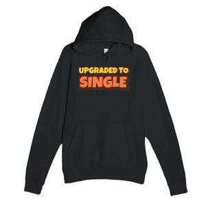 Upgraded to Single — funny black unisex hoodie