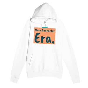 Main Character Era — funny white unisex hoodie