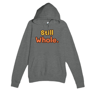 Still Whole — heartfelt graphite heather unisex hoodie