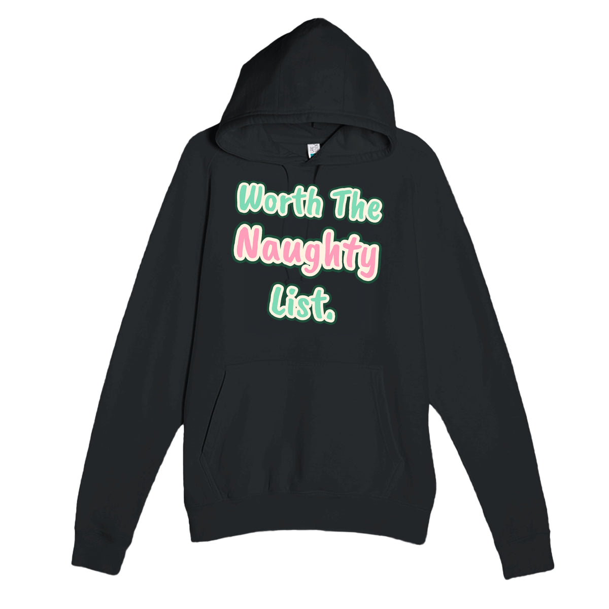 Worth the Naughty List — funny black unisex hoodie