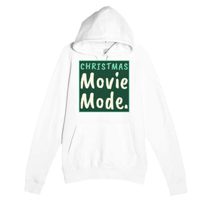 Christmas Movie Mode — funny white unisex hoodie