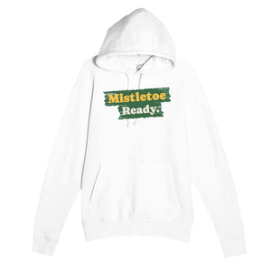 Mistletoe Ready — cute white unisex hoodie