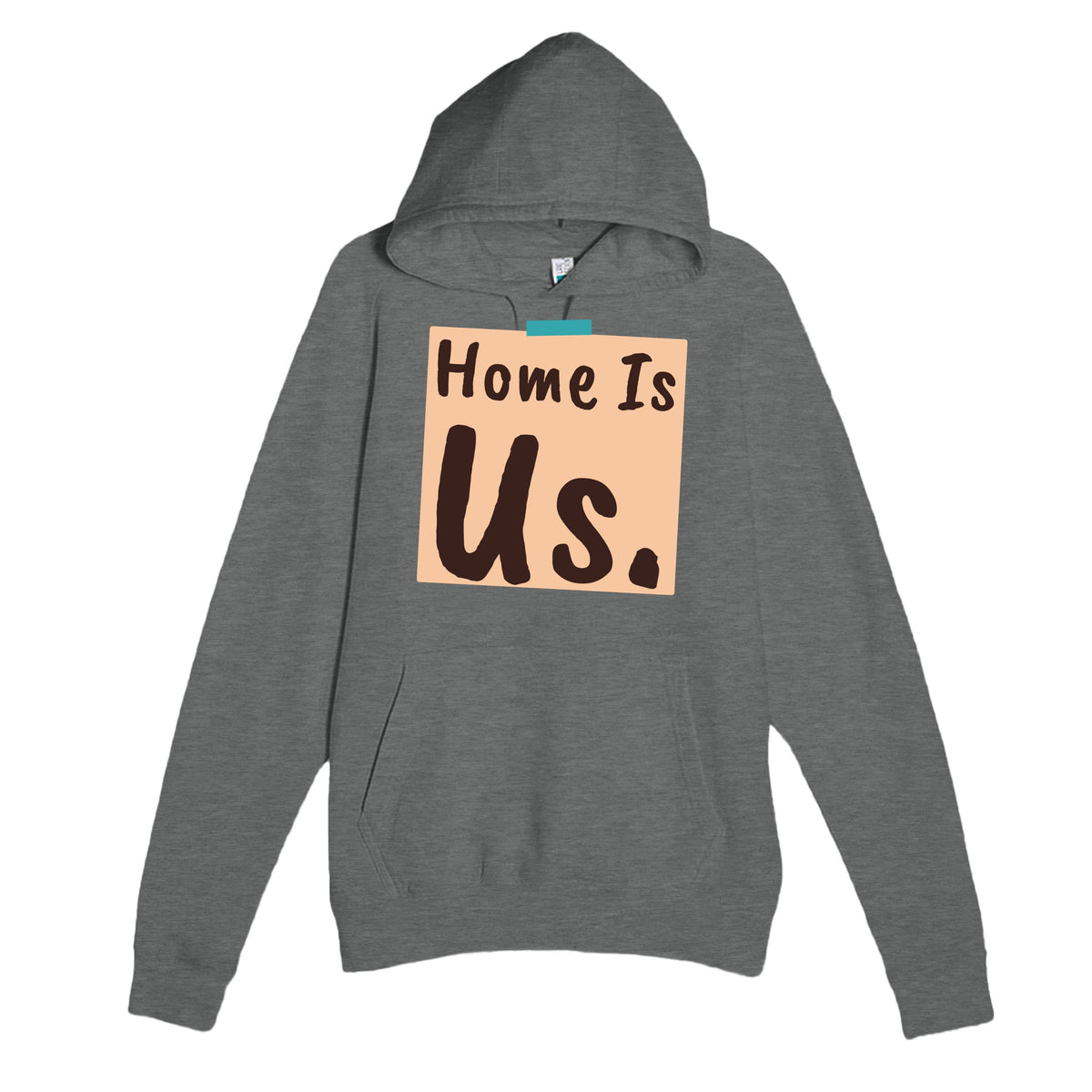 Home Is Us — heartfelt graphite heather unisex hoodie