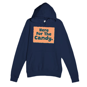 Here for the Candy — funny navy unisex hoodie
