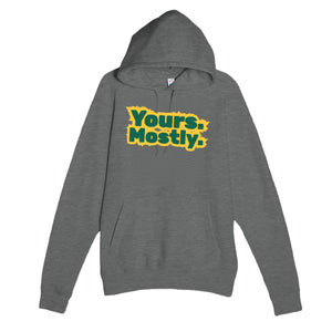 Yours. Mostly. — cute graphite heather unisex hoodie
