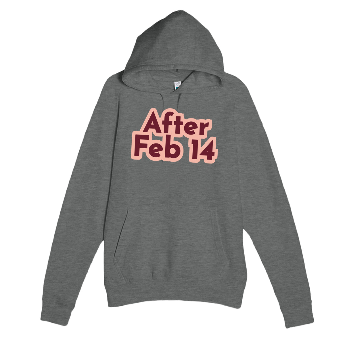 After Feb 14 — heartfelt graphite heather unisex hoodie