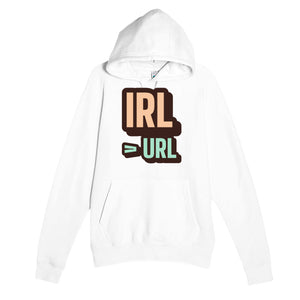 IRL > URL — funny white unisex hoodie