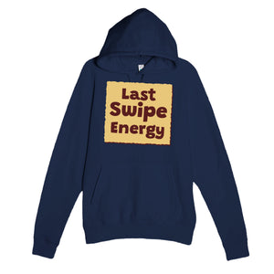 Last Swipe Energy — funny navy unisex hoodie