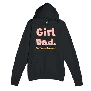 Girl Dad. Outnumbered — cute black unisex hoodie