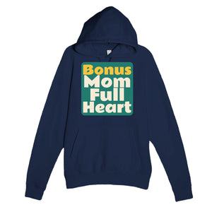 Bonus Mom. Full Heart — heartfelt navy unisex hoodie