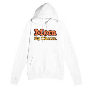 Mom By Choice — heartfelt white unisex hoodie