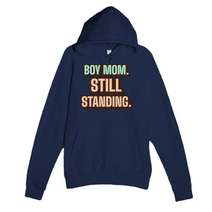 Boy Mom. Still Standing — cute navy unisex hoodie