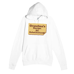 Grandma's Recipe. No Substitutions — funny white unisex hoodie