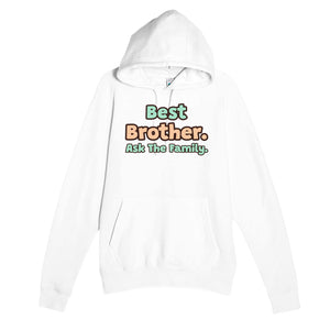 Best Brother. Ask The Family — cute white unisex hoodie