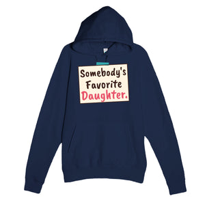 Somebody's Favorite Daughter — heartfelt navy unisex hoodie