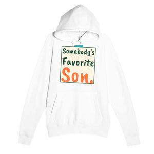 Somebody's Favorite Son — heartfelt white unisex hoodie