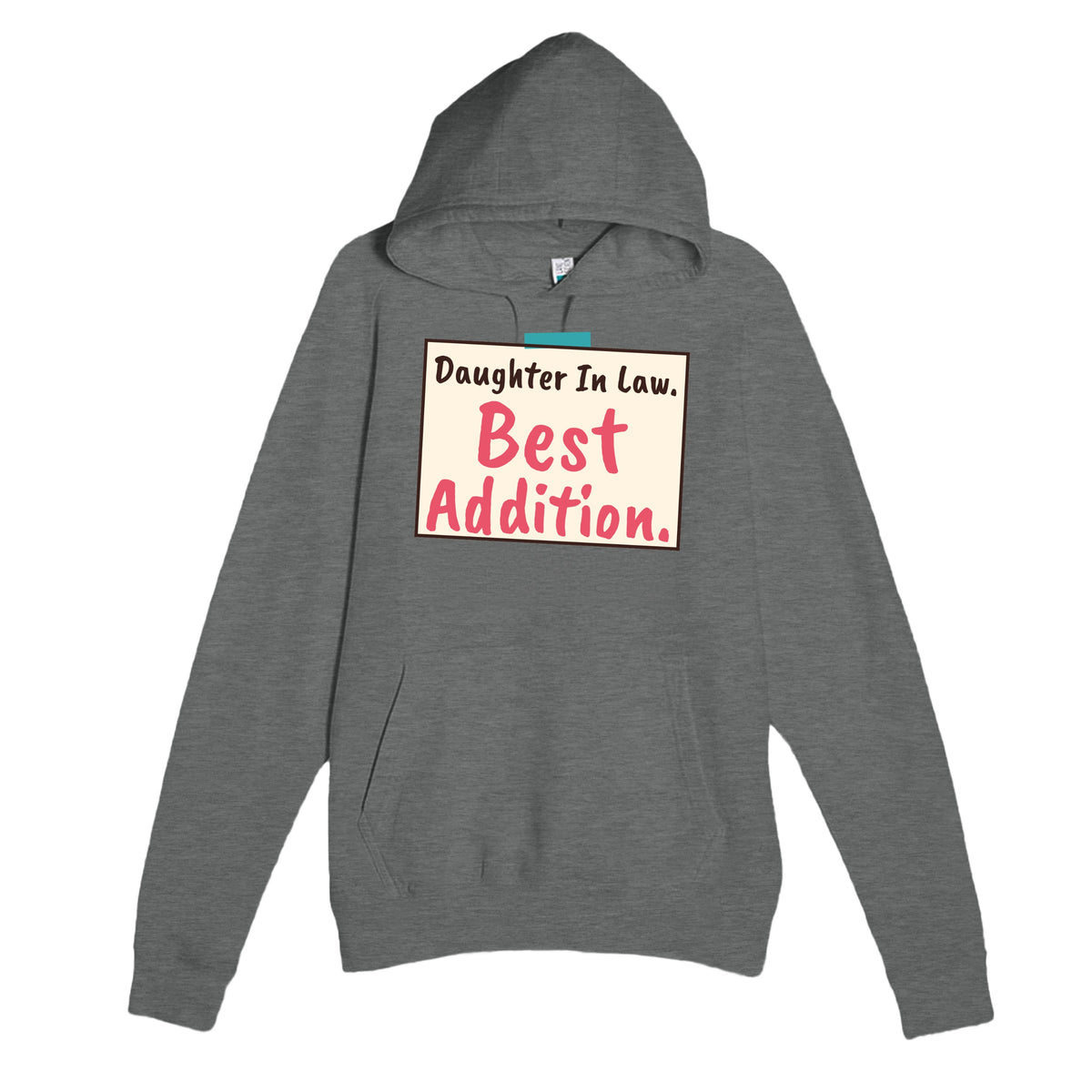 Daughter In Law. Best Addition — cute graphite heather unisex hoodie