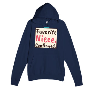 Favorite Niece. Confirmed — cute navy unisex hoodie