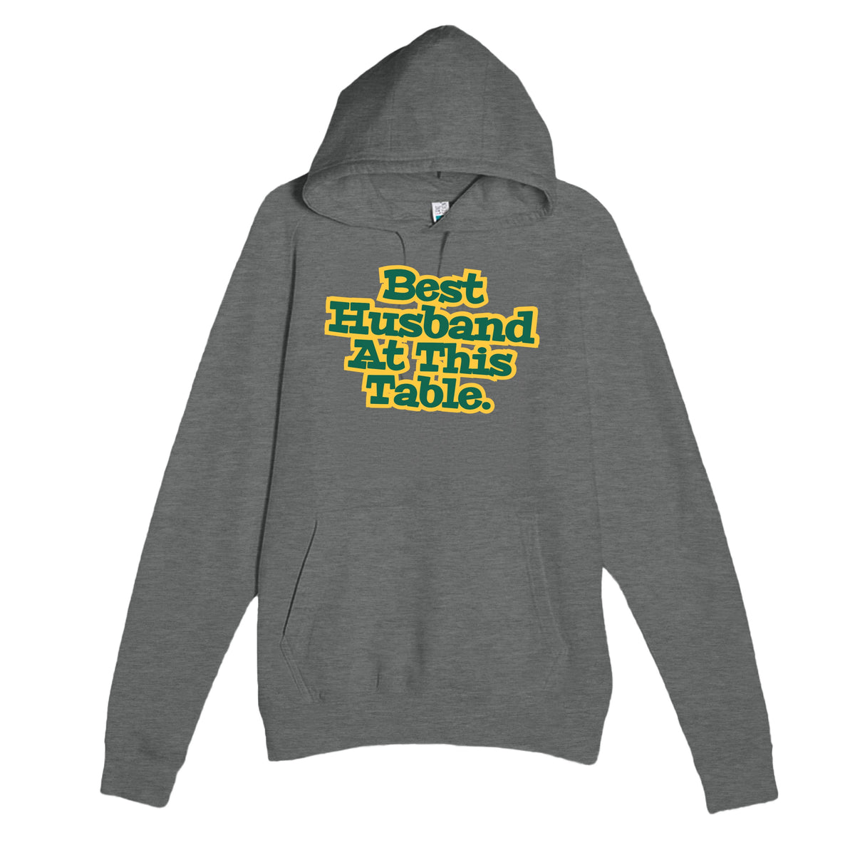 Best Husband At This Table — heartfelt graphite heather unisex hoodie