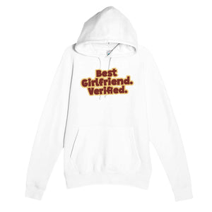 Best Girlfriend. Verified — cute white unisex hoodie
