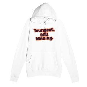 Youngest. Still Winning — funny white unisex hoodie