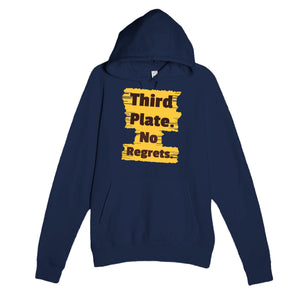 Third Plate. No Regrets — funny navy unisex hoodie
