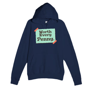 Worth Every Penny — funny navy unisex hoodie
