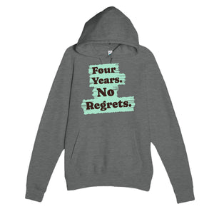 Four Years. No Regrets — funny graphite heather unisex hoodie