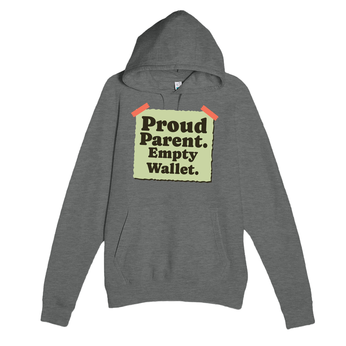 Proud Parent. Empty Wallet — funny graphite heather unisex hoodie