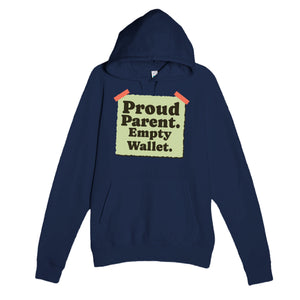 Proud Parent. Empty Wallet — funny navy unisex hoodie