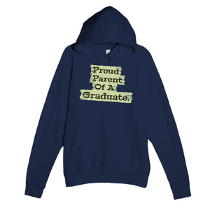 Proud Parent Of A Graduate — heartfelt navy unisex hoodie